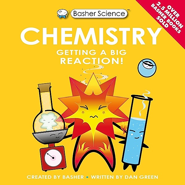 Basher Science: Chemistry, Dan Green