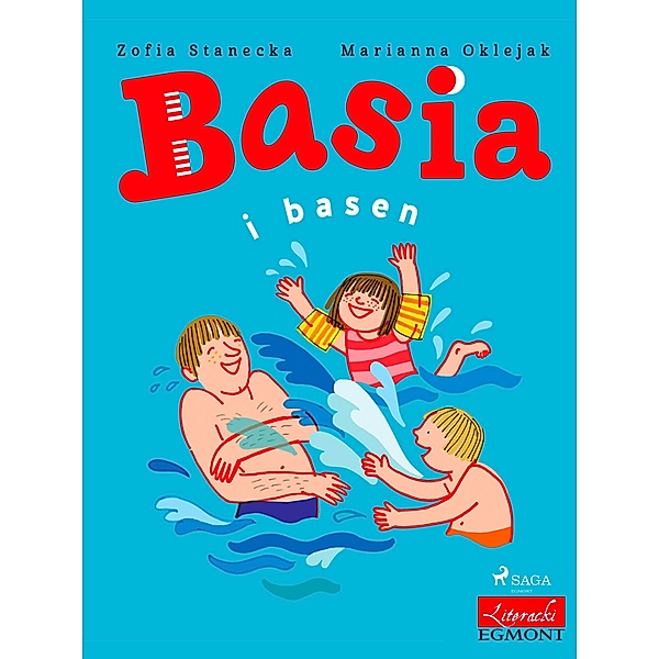 Basia i basen / BASIA, Zofia Stanecka