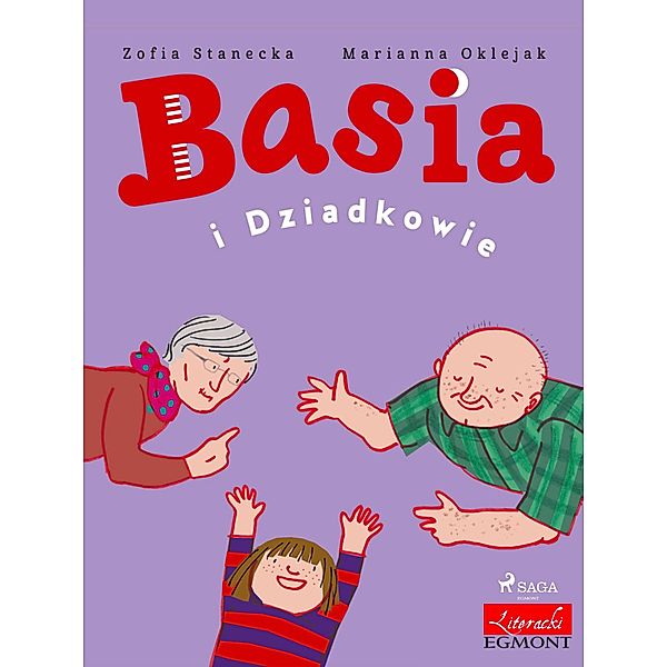Basia i Dziadkowie / SAGA Egmont, Stanecka Zofia Stanecka