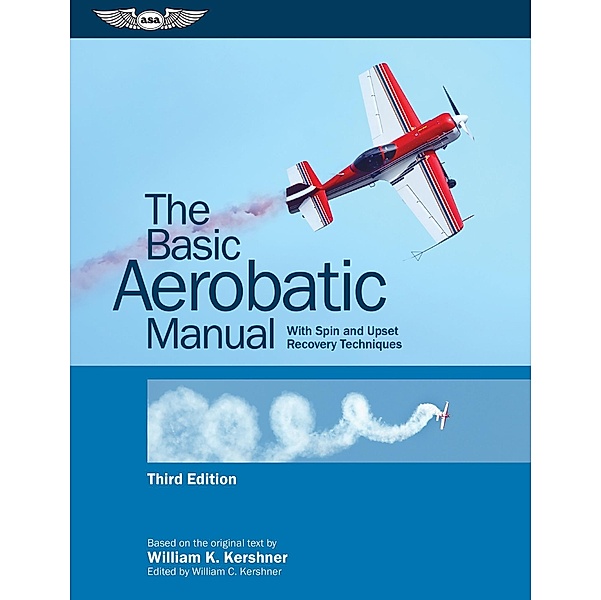 Basic Aerobatic Manual, William K. Kershner