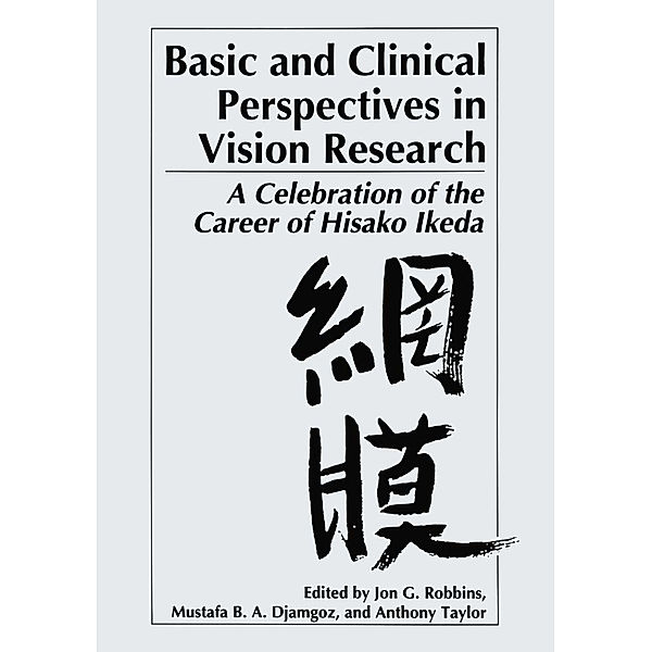 Basic and Clinical Perspectives in Vision Research