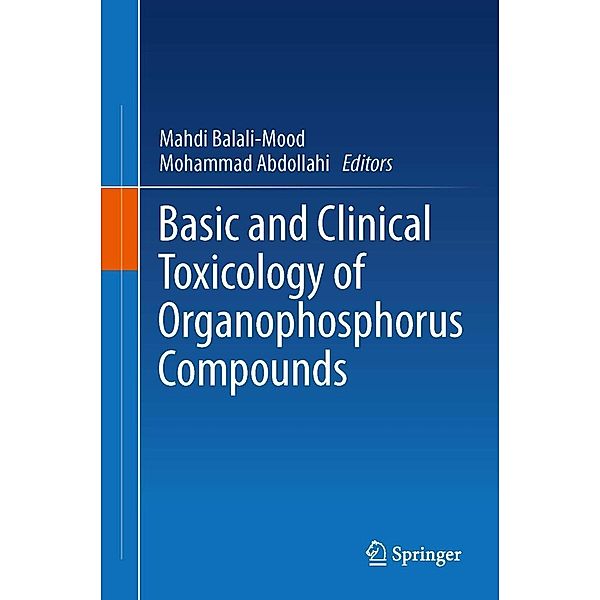 Basic and Clinical Toxicology of Organophosphorus Compounds