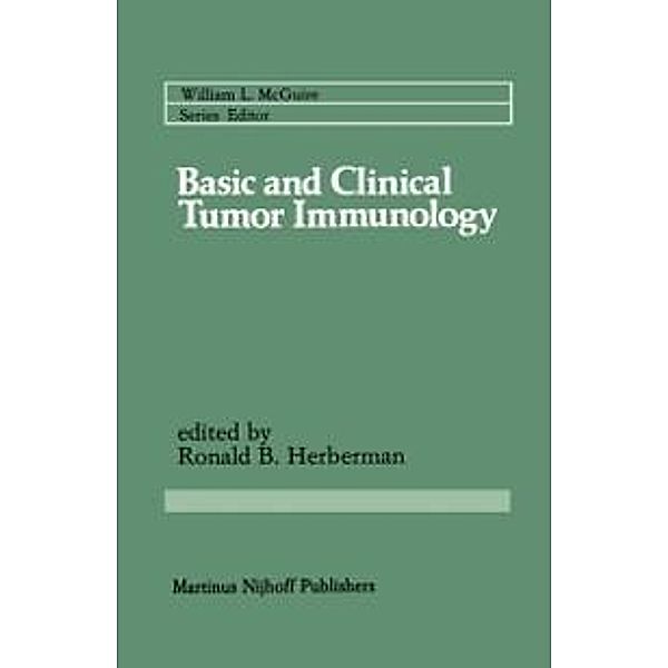 Basic and Clinical Tumor Immunology / Cancer Treatment and Research Bd.14