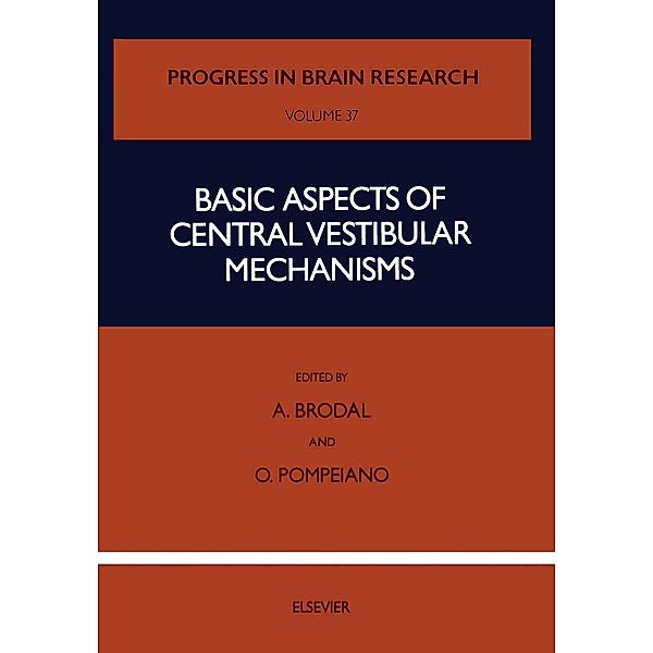 Basic Aspects of Central Vestibular Mechanisms