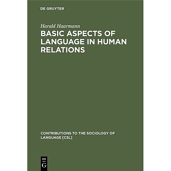Basic Aspects of Language in Human Relations, Harald Haarmann