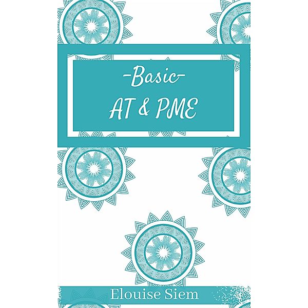 Basic - AT & PME, Elouise Siem