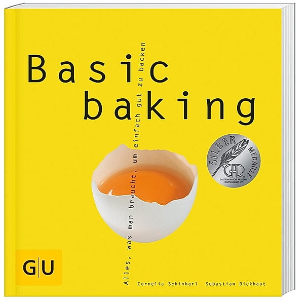 Basic baking, Sebastian Dickhaut, Cornelia Schinharl