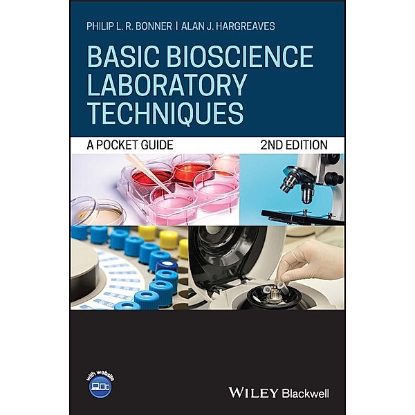Basic Bioscience Laboratory Techniques, Philip L. R. Bonner, Alan J. Hargreaves