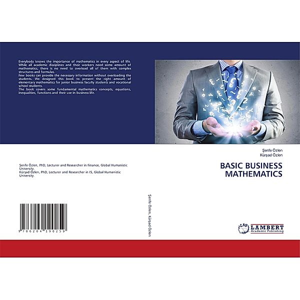 BASIC BUSINESS MATHEMATICS, Serife Özlen, Kürsad Özlen