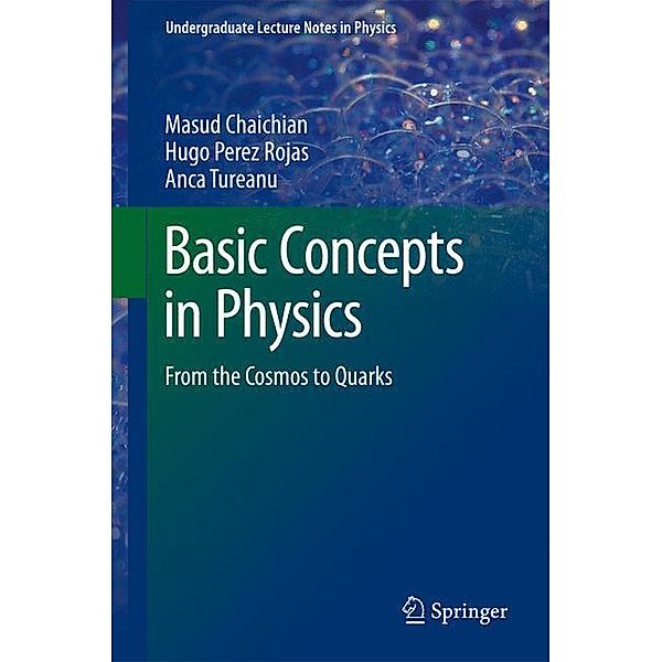 Basic Concepts in Physics, Masud Chaichian, Hugo Perez Rojas, Anca Tureanu