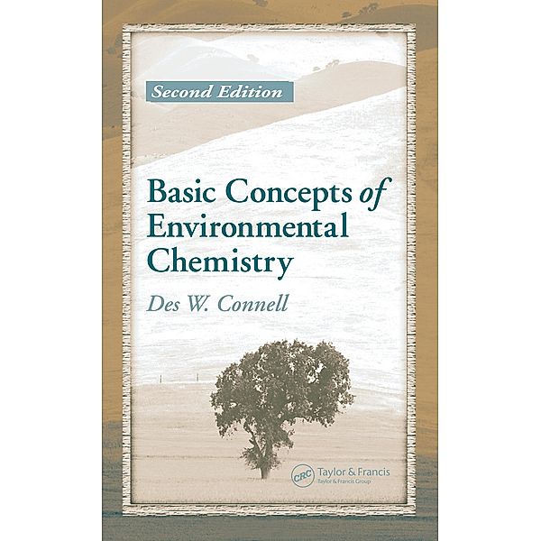 Basic Concepts of Environmental Chemistry, Des W. Connell