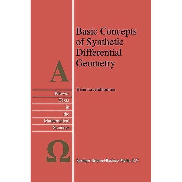 Basic Concepts of Synthetic Differential Geometry, R. Lavendhomme