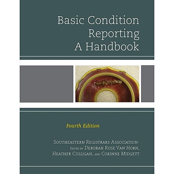 Basic Condition Reporting / Rowman & Littlefield Publishers