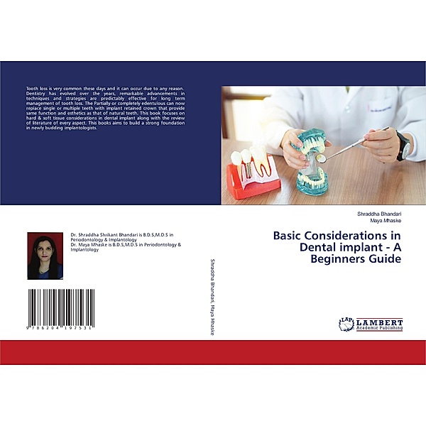 Basic Considerations in Dental implant - A Beginners Guide, Shraddha Bhandari, Maya Mhaske