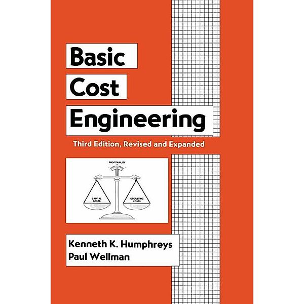 Basic Cost Engineering, Kenneth K. Humphreys