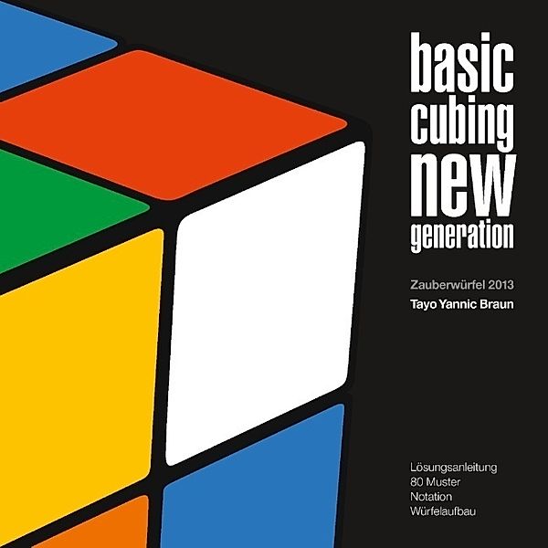 Basic Cubing New Generation, Tayo Yannic Braun