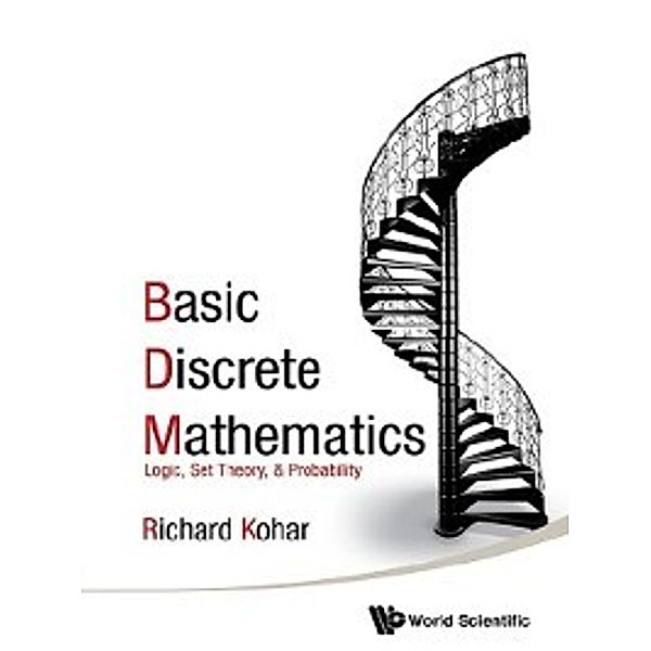 Basic Discrete Mathematics, Richard Kohar