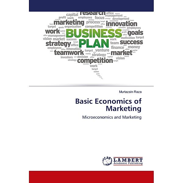 Basic Economics of Marketing, Murtazain Raza