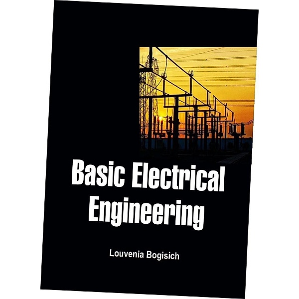 Basic Electrical Engineering, Louvenia Bogisich