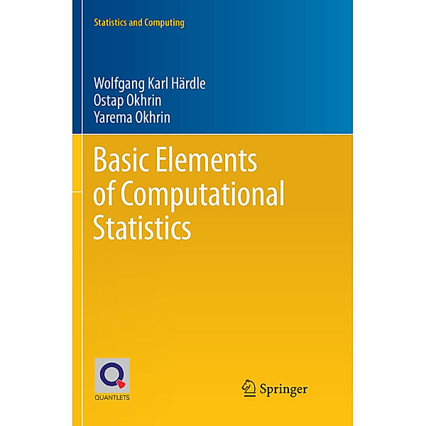 Basic Elements of Computational Statistics, Wolfgang Karl Härdle, Ostap Okhrin, Yarema Okhrin