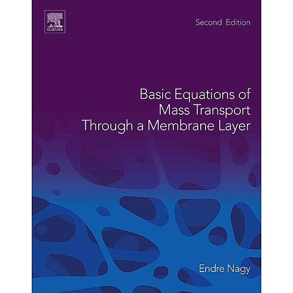Basic Equations of Mass Transport Through a Membrane Layer, Endre Nagy