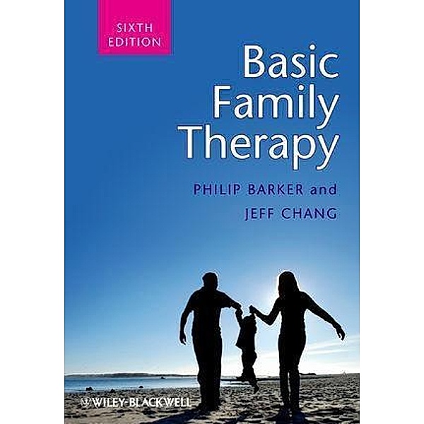 Basic Family Therapy, Philip Barker, Jeff Chang
