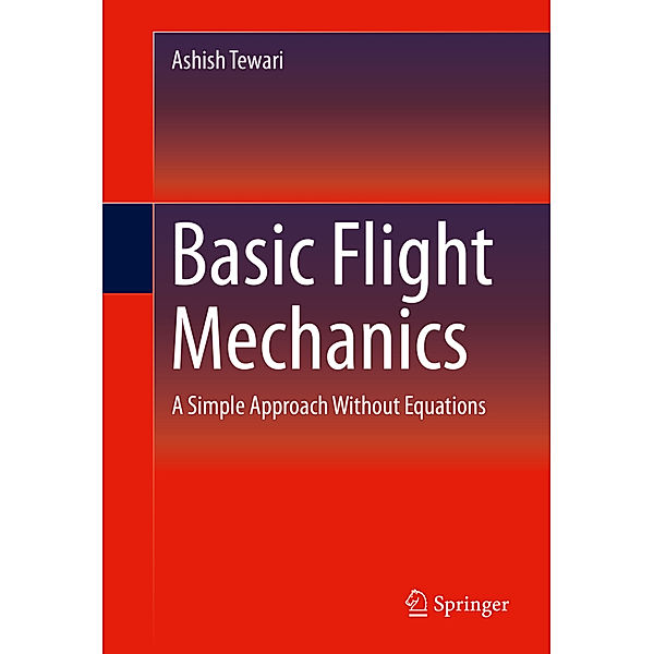Basic Flight Mechanics, Ashish Tewari