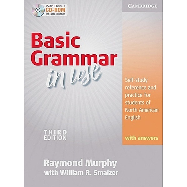 Basic Grammar in Use, Third Edition: Student's Book (with answers), w. CD-ROM, Raymond Murphy