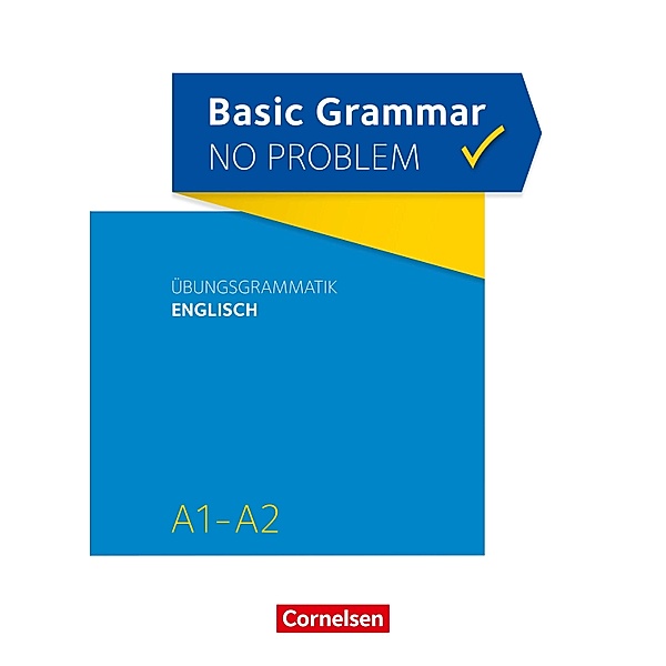 Basic Grammar no problem / A1/A2 - Übungsgrammatik Englisch, Christine House