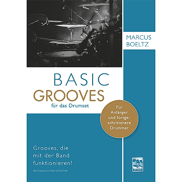Basic Grooves für das Drumset, Marcus Boeltz