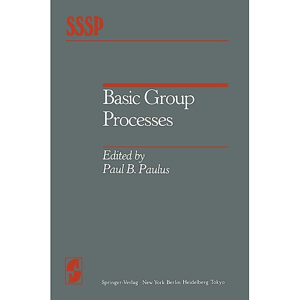 Basic Group Processes / Springer Series in Social Psychology