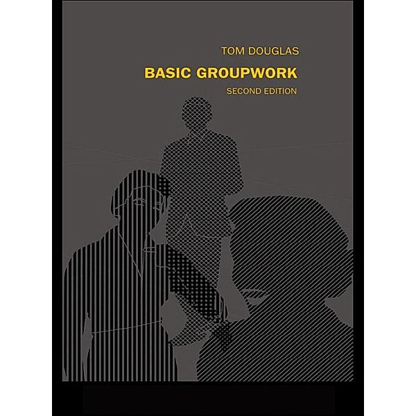 Basic Groupwork, Tom Douglas