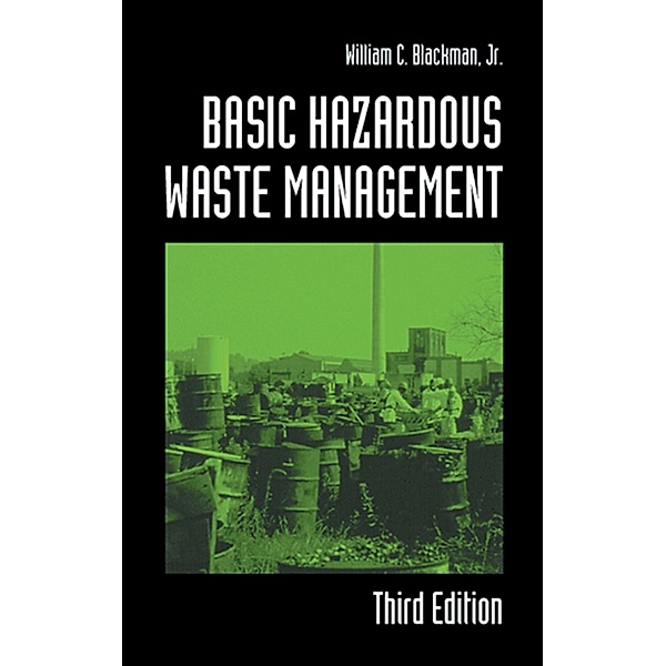 Basic Hazardous Waste Management, William C. Blackman Jr.