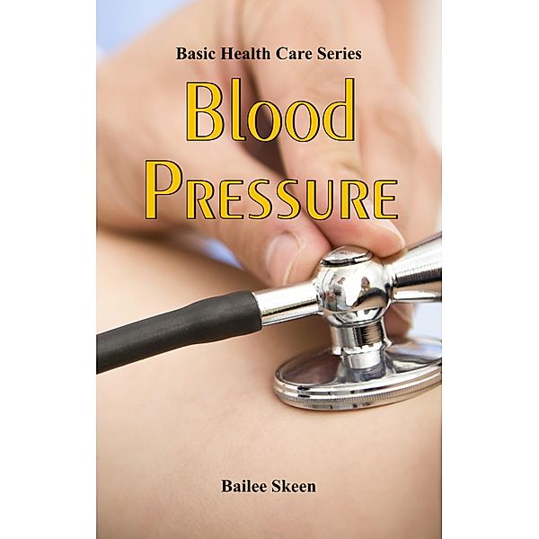 Basic Health Care Series, Bailee Skeen