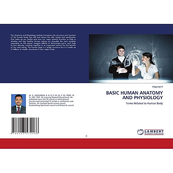 BASIC HUMAN ANATOMY AND PHYSIOLOGY, Alaguraja K