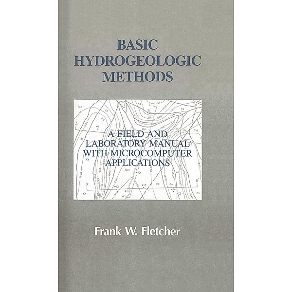 Basic Hydrogeologic Methods, Frank Fletcher