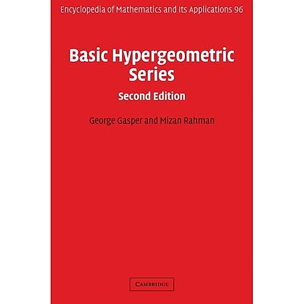 Basic Hypergeometric Series, George Gasper