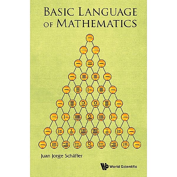 Basic Language Of Mathematics, Juan Jorge Schäffer