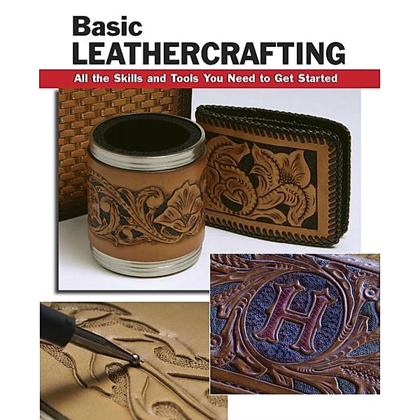 Basic Leathercrafting / How To Basics, Elizabeth Letcavage