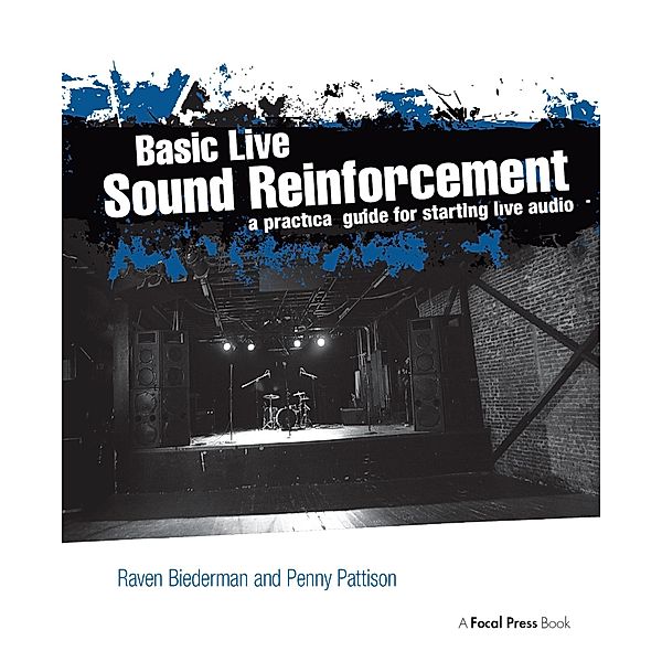 Basic Live Sound Reinforcement, Raven Biederman, Penny Pattison