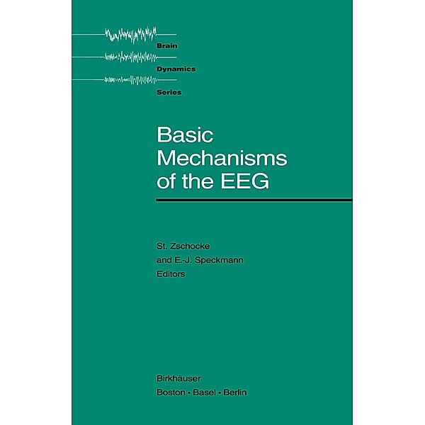 Basic Mechanisms of the EEG, Zschocke, Speckmann