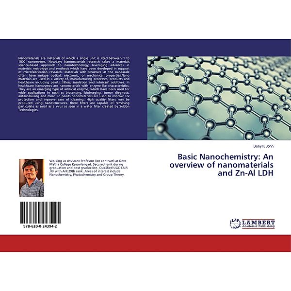 Basic Nanochemistry: An overview of nanomaterials and Zn-Al LDH, Bony K John