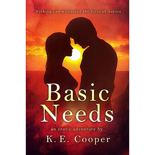 Basic Needs, K. E. Cooper