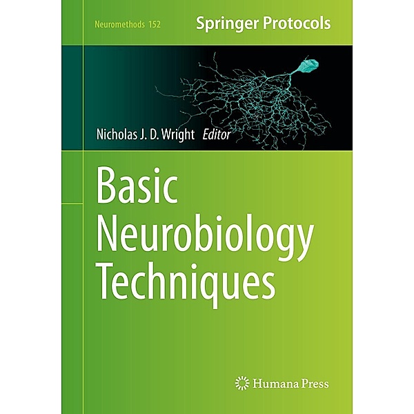 Basic Neurobiology Techniques / Neuromethods Bd.152