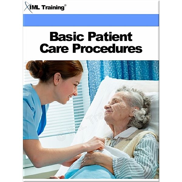 Basic Patient Care Procedures (Nursing) / Nursing, Iml Training