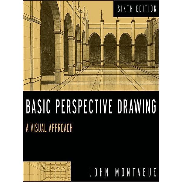 Basic Perspective Drawing, John Montague