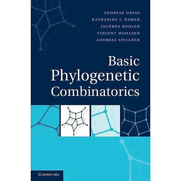 Basic Phylogenetic Combinatorics, Andreas Dress