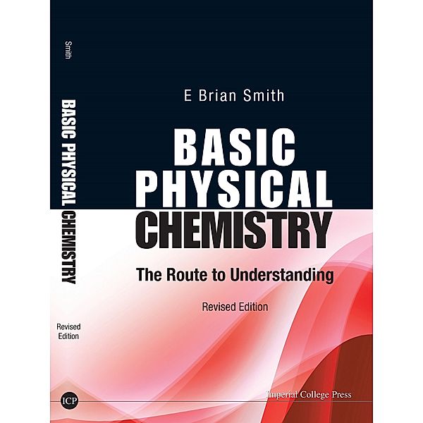 Basic Physical Chemistry, E Brian Smith