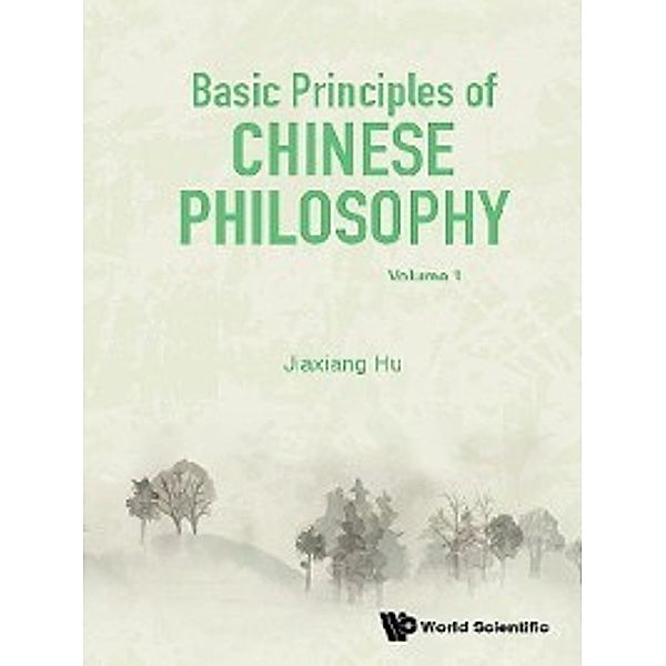 Basic Principles of Chinese Philosophy, Jiaxiang Hu