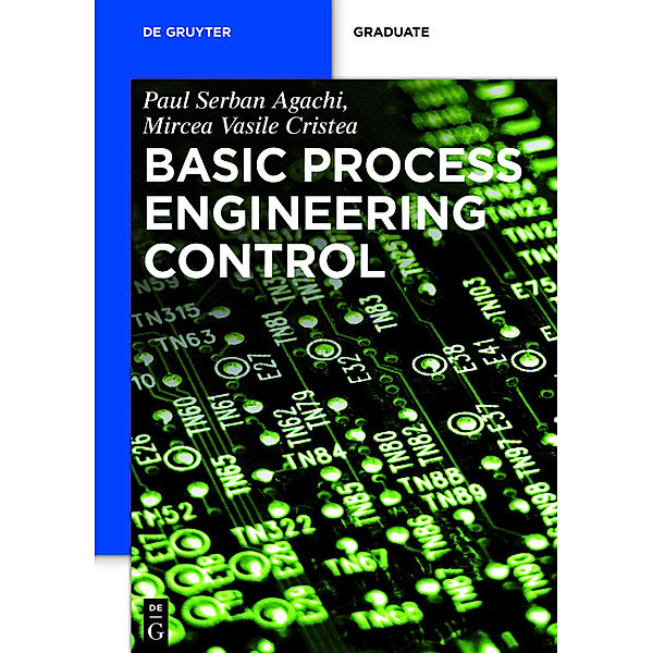 Basic Process Engineering Control, Paul S. Agachi, Mircea V. Cristea